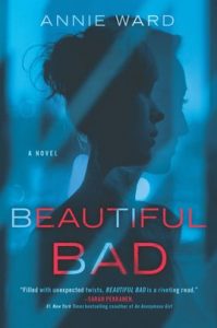 Beautiful Bad by Annie Ward