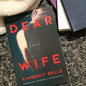 Dear Wife by Kimberly Belle