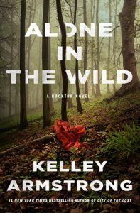 Alone in the Wild by Kelley Armstrong