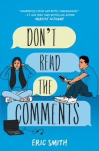 Don't Read the Comments by Eric Smith