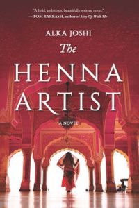 The Henna Artist by Alka Joshi