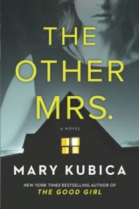 The Other Mrs. by Mary Kubica