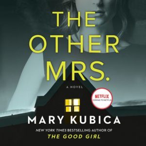 The Other Mrs. by Mary Kubica