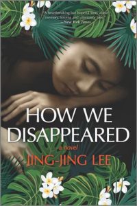 How We Disappeared by Jing-Jing Lee