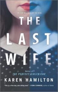 The Last Wife by Karen Hamilton