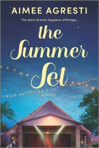 The Summer Set by Aimee Agresti