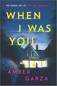 When I Was You by Amber Garza