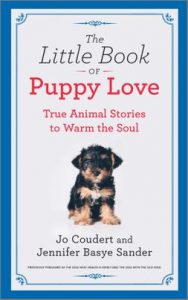 The Little Book of Puppy Love by Jo Coudert and Jennifer Basye Sanderr