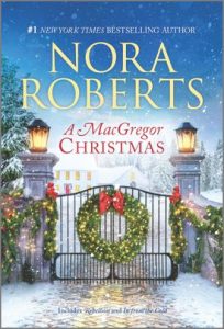 A MacGregor Christmas by Nora Roberts