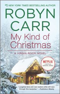 My Kind of Christmas by Robyn Carr