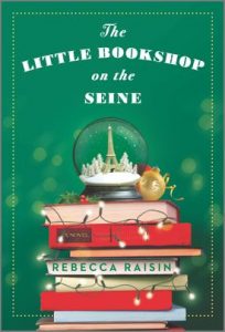 The Little Bookshop on the Seine by Rebecca Raisin