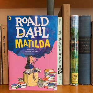 Matilda by Roald Dahl