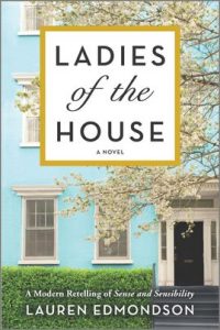 Ladies of the House by Lauren Edmondson