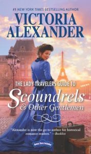 The Lady Travelers Guide to Scoundrels and Other Gentlemen by Victoria Alexandra