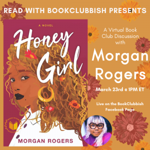 Read With BookClubbish March 2021 Pick: Honey Girl by Morgan Rogers