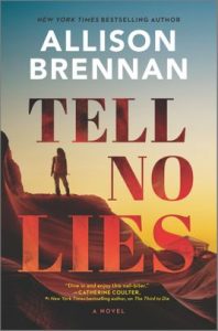 Tell No Lie by Allison Brennan