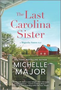The Last Carolina Sister by Michelle Major