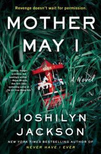 Mother May I by Joshilyn Jackson