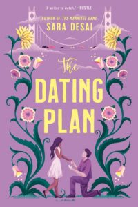 The Dating Plan by Sara Desai