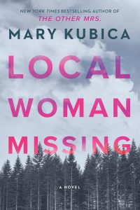 Local Woman Missing by Mary Kubica