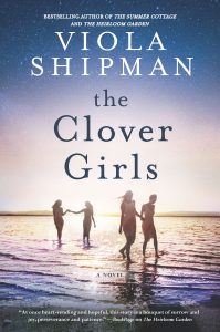 The Clover Girls by Viola Shipman