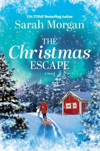 The Christmas Escape by Sarah Morgan