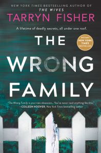 The Wrong Family by Tarryn Fisher