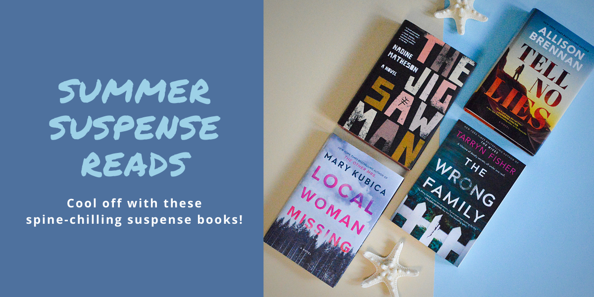 Summer’s Here and It’s Brought Us 9 Chilling Suspense Books