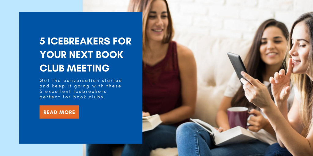 5 Icebreakers for Your Next Book Club Meeting