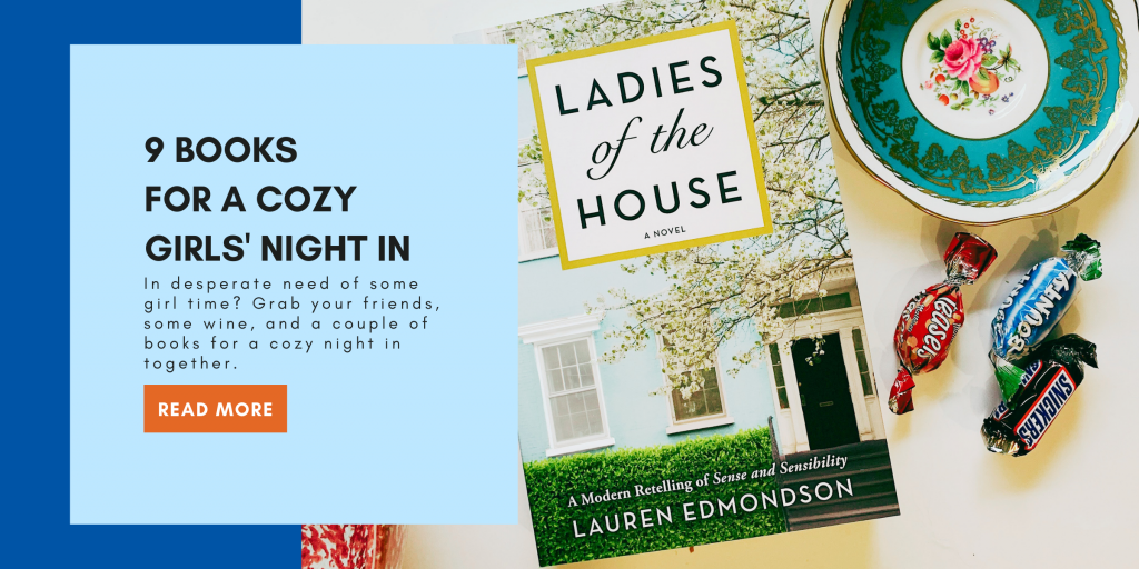 9 Books for a Cozy Girls' Night In