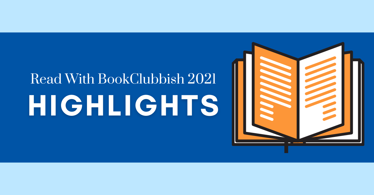 Read With BookClubbish 2021 Highlights