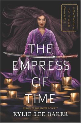 The Empress of Time by Kylie Lee Baker