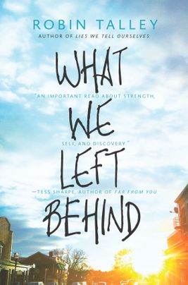 What We Left Behind by Robin Talley