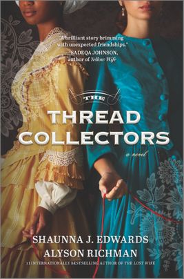 The Thread Collectors by Shaunna J. Edwards, Alyson Richman