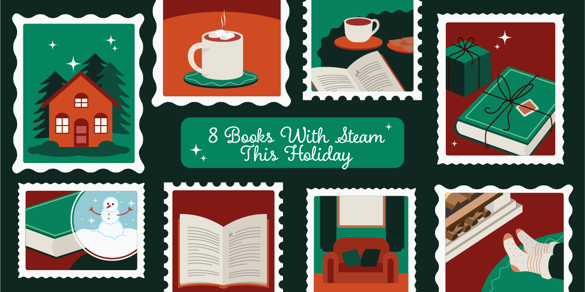 8 Books With Steam For The Holiday