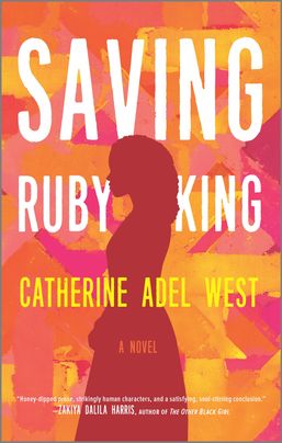 Saving Ruby King by Catherine Adel West