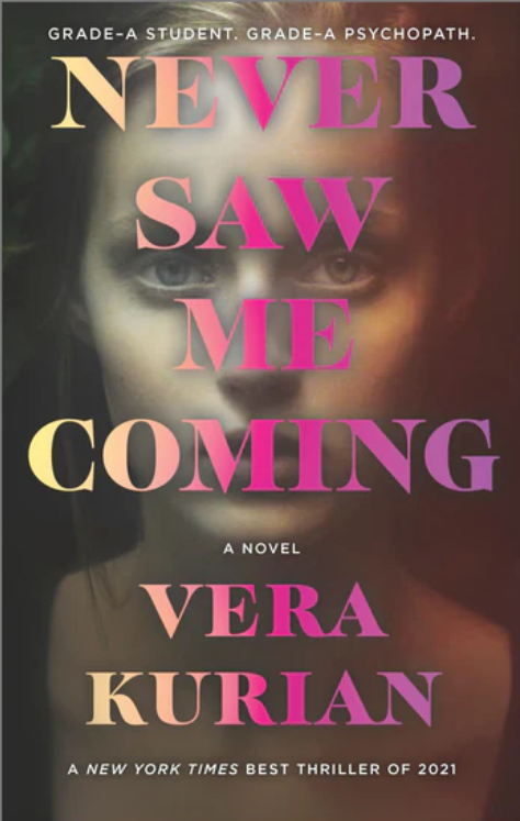 Never Saw Me Coming by Vera Kurian