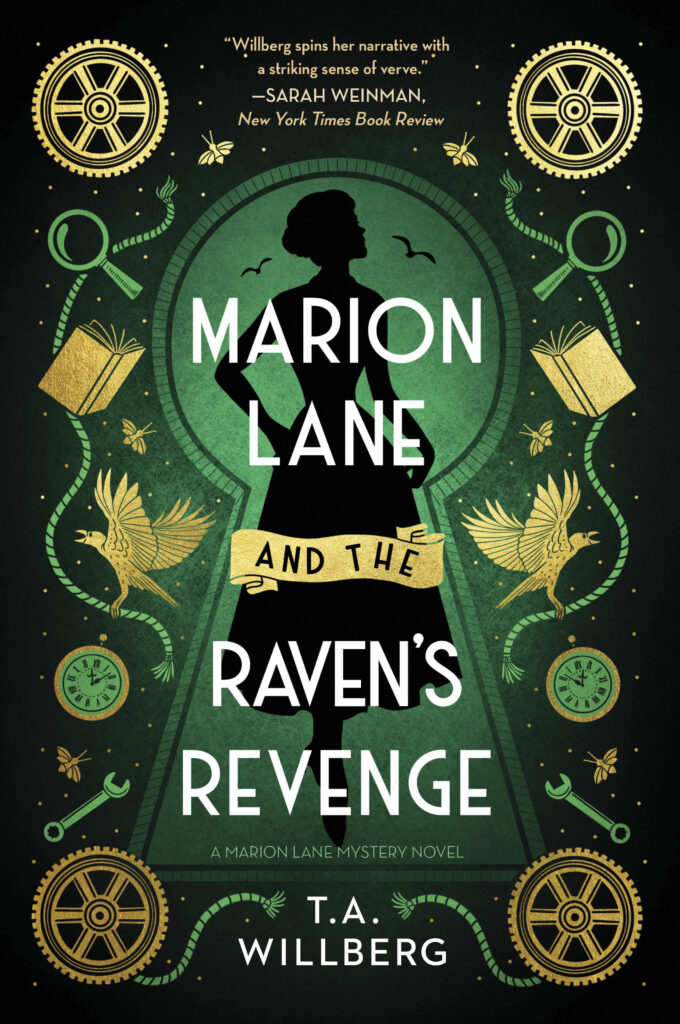 Marion Lane and the Raven's Revenge by T.A Willberg