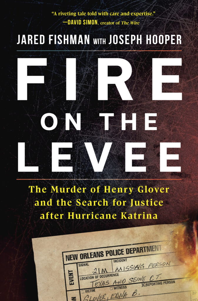 Fire at the Levee by Jared Fishman & Joseph Hooper